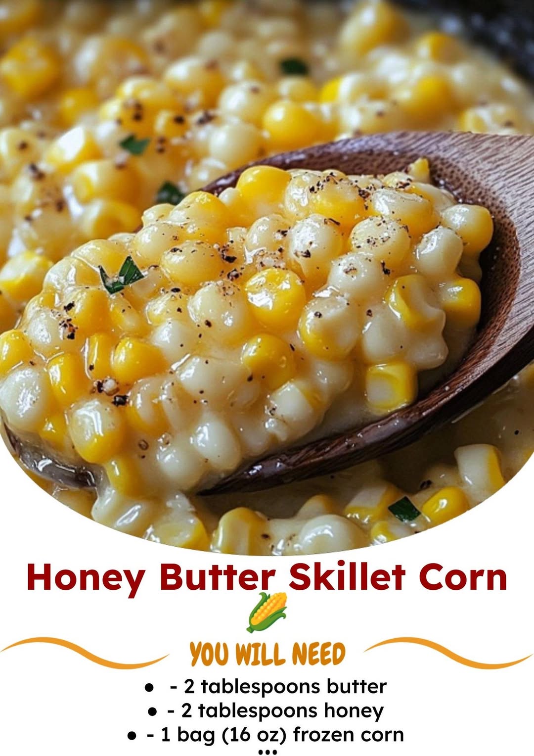 Honey Butter Skillet Corn