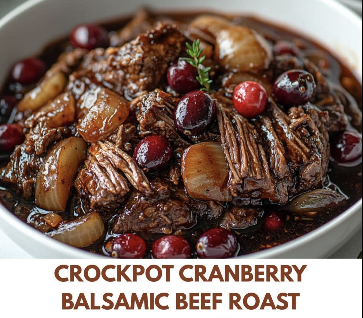 Crockpot Cranberry Balsamic Beef Roast For Holiday Season